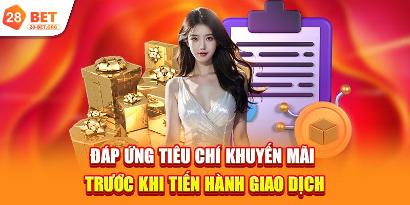 Đáp ứng tiêu chí khuyến mãi trước khi tiến hành giao dịch