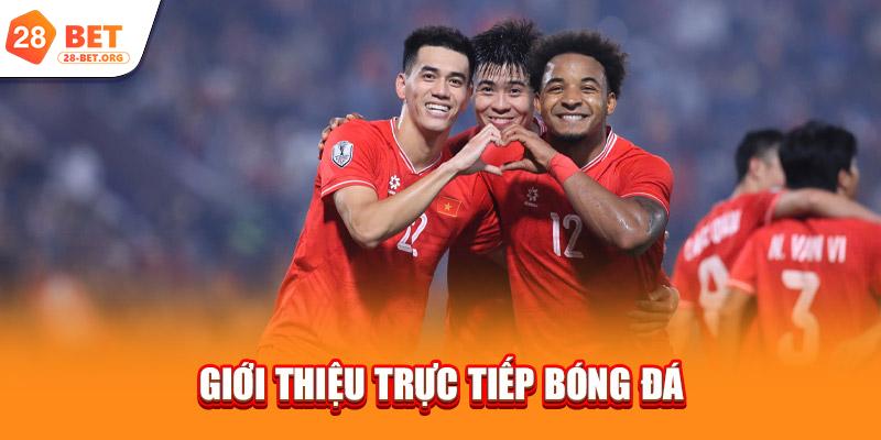 Giới thiệu trực tiếp bóng đá